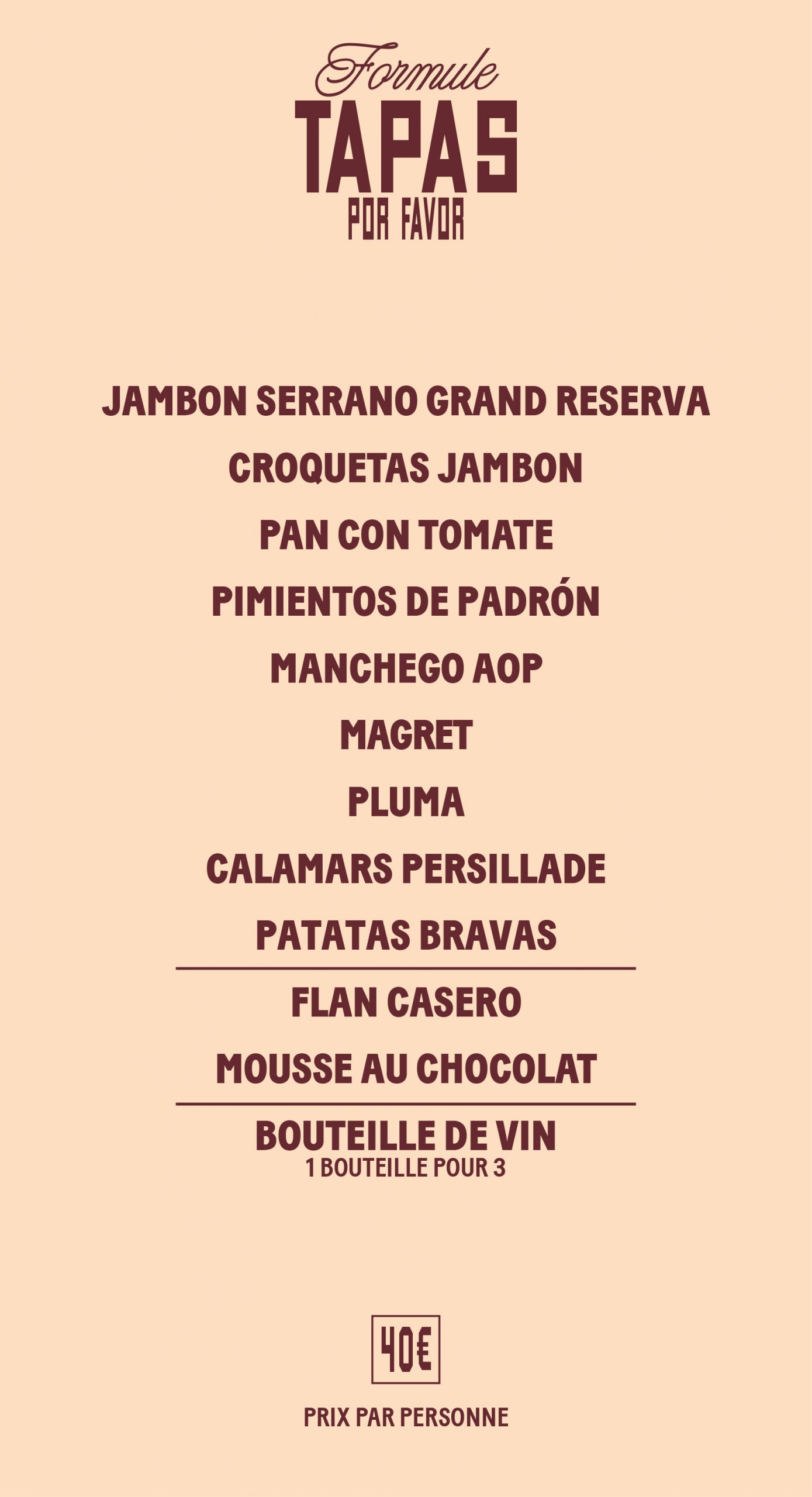 FORMULE TAPAS 40€